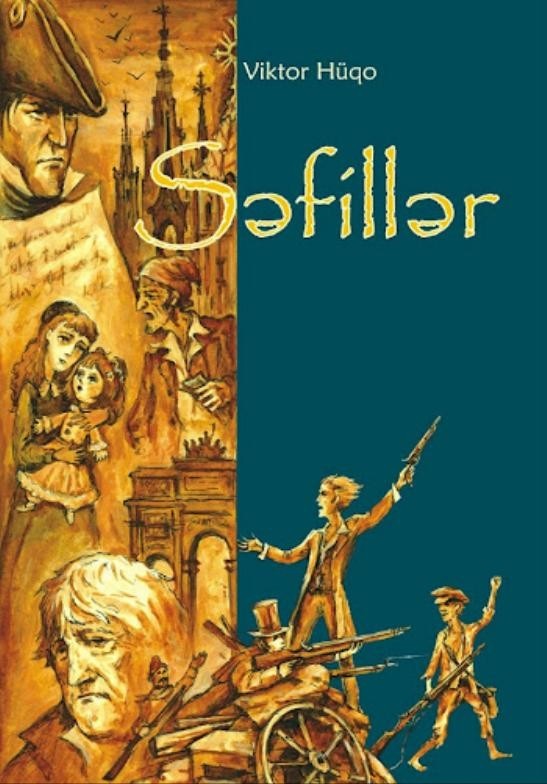 Seçilmiş əsərləri üç cilddə, I cild (Səfillər, I-II hissələr) 
